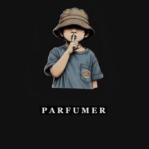 P A R F U M E R